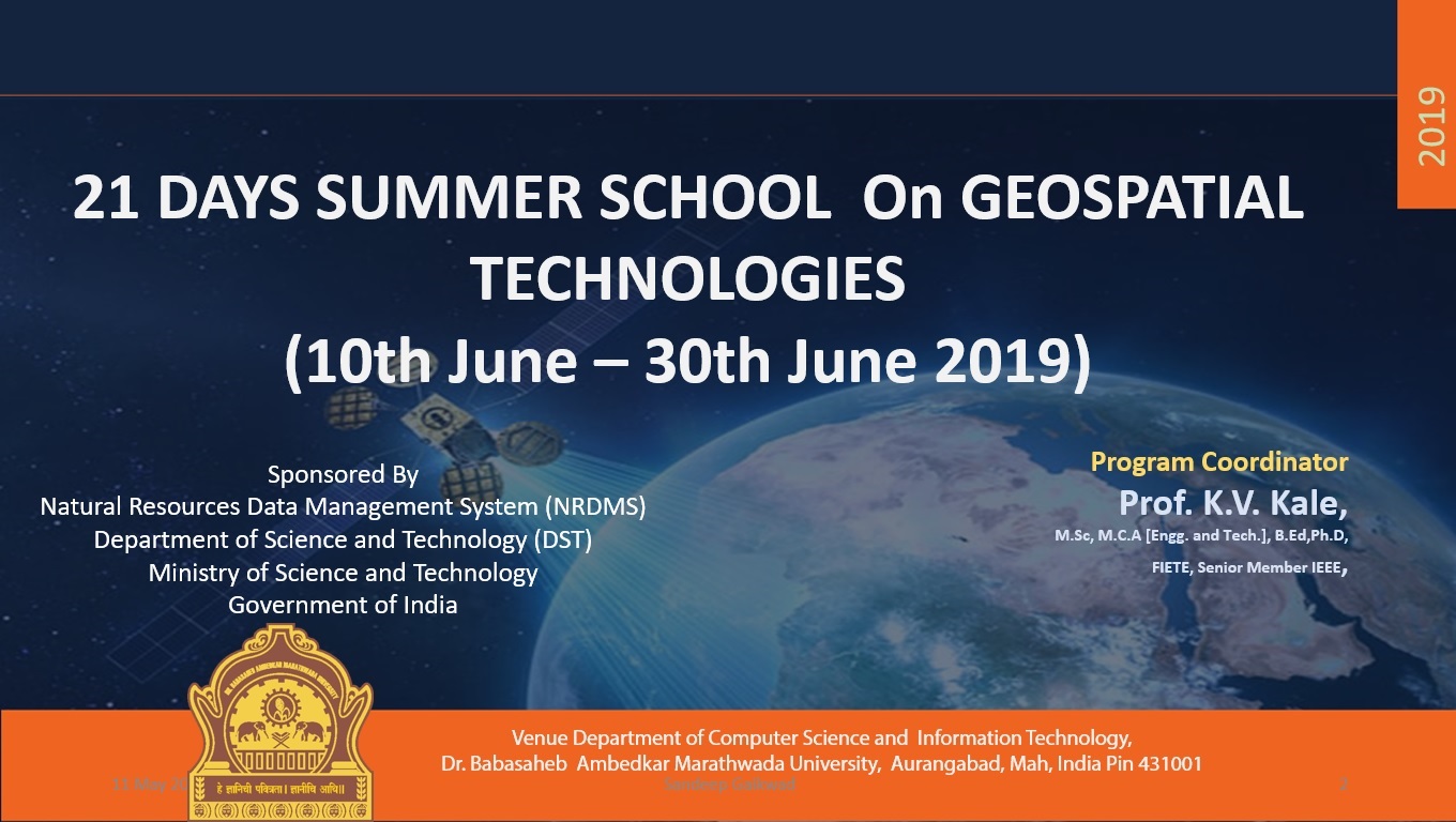 21 DAYS SUMMER SCHOOL  On GEOSPATIAL TECHNOLOGIES